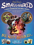 Small World : Be not afraid expansion - for rent