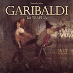 Garibaldi: The Escape - to rent